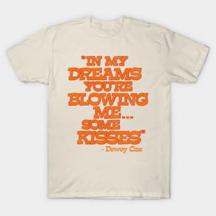 Dewey Cox 'In My Dreams...' T-Shirt